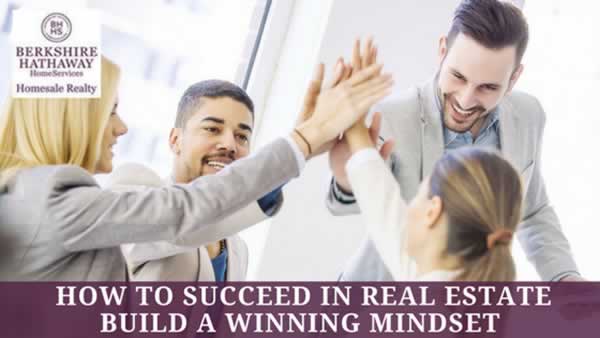 How to Succeed in Real Estate
