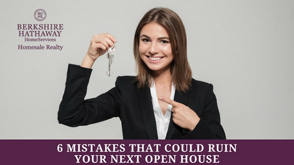 Learn to Avoid These 6 Open House Mistakes