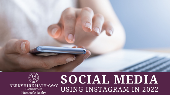 Using Instagram for Business in 2022 - Homesale Realty Career Development