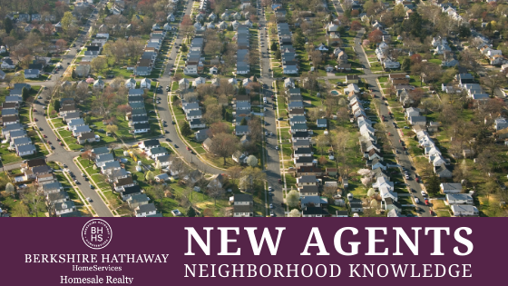 Neighborhood Knowledge - New Agents - BHHS Homesale Careers