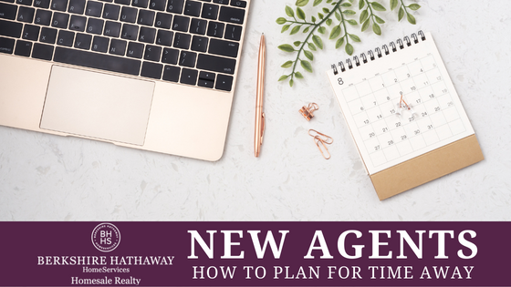 Prep for Time Off - Homesale Realty Career Development