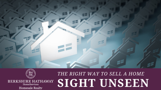 How to Sell a Home Sight Unseen - BHHS Homesale Careers