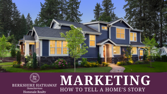 Telling a Home's Story to Sell It - BHHS Homesale Careers