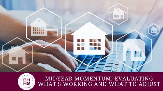 Midyear Momentum: Evaluating What's Working and What to Adjust | Homesale Realty Career Development
